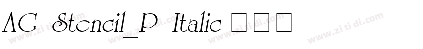 AG Stencil_P Italic字体转换